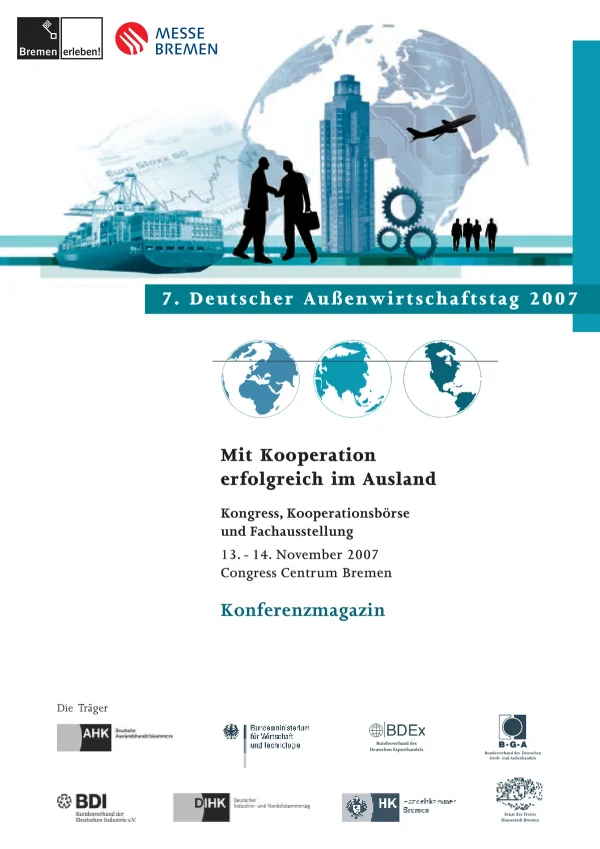 7. Deutscher Außenwirtschaftstag 2007 Messe Bremen Konferenzmagazin