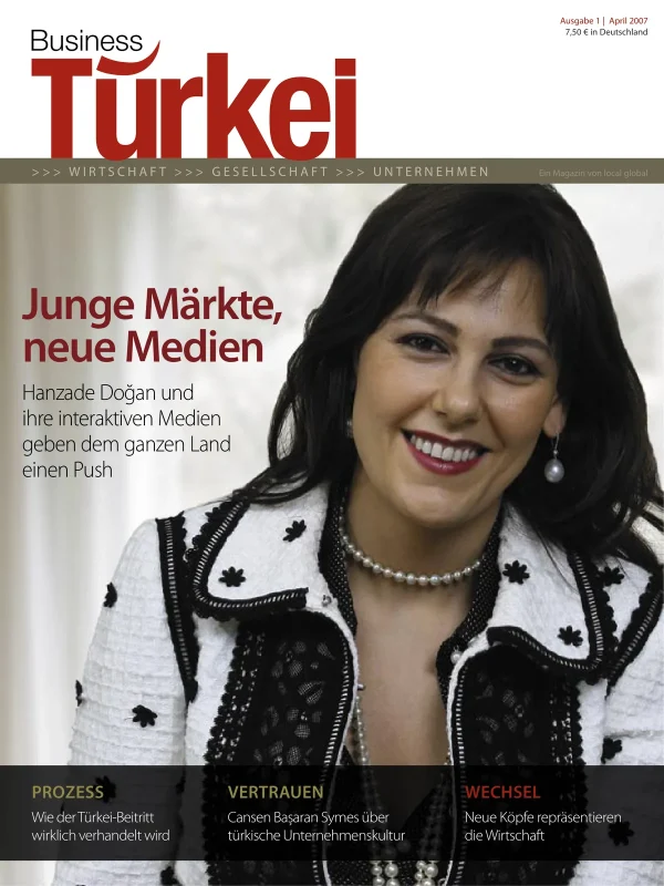 Business Türkei 01/2007 – Wirtschaft und Märkte