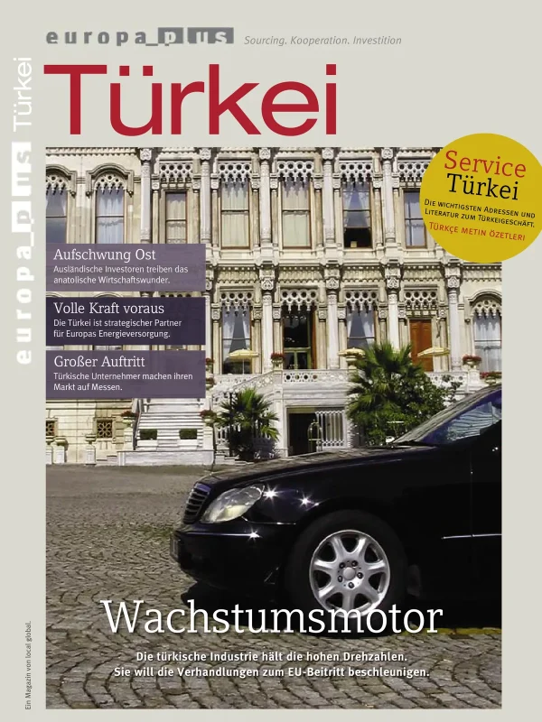 EU Plus – Türkei 02/2006: Wirtschaft und Märkte